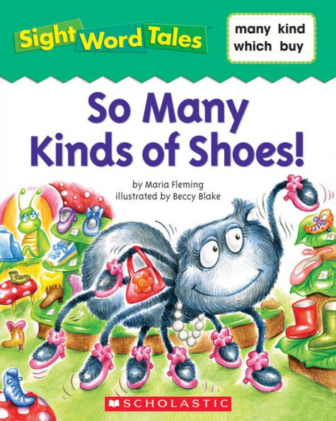 Sight Word Tales: So Many Kinds of Shoes!