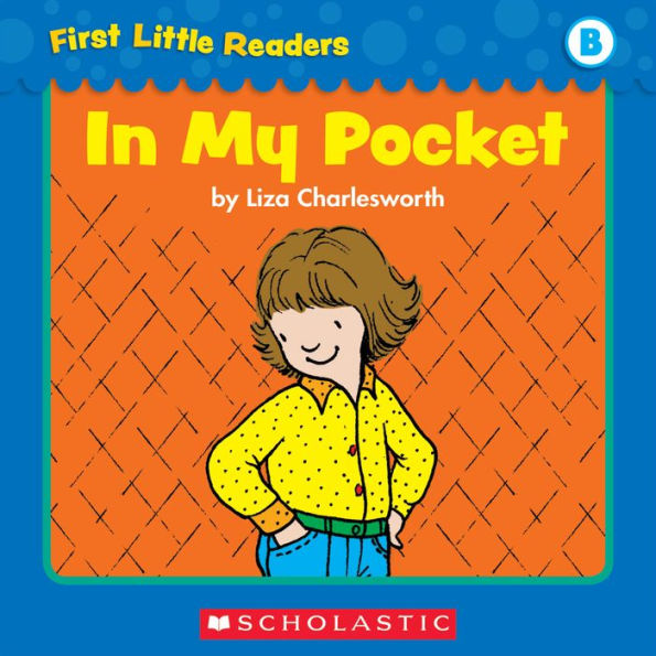 First Little Readers: In My Pocket (Level B)