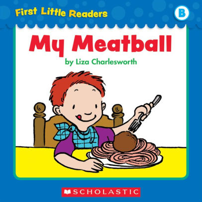 First Little Readers My Meatball Level B Pageperfect Nook Book By Liza Charlesworth Nook Book Ebook Barnes Noble