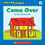 First Little Readers: Come Over (Level B)