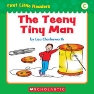 Title: First Little Readers: The Teeny Tiny Man (Level C), Author: Liza Charlesworth