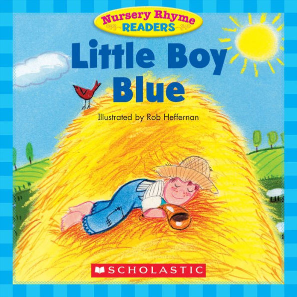 Nursery Rhyme Readers: Little Boy Blue