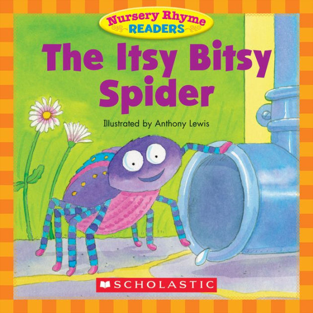 Nursery Rhyme Readers: The Itsy Bitsy Spider by Liza Charlesworth ...