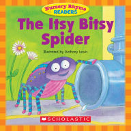 Title: Nursery Rhyme Readers: The Itsy Bitsy Spider, Author: Liza Charlesworth