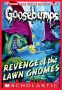 Revenge of the Lawn Gnomes (Classic Goosebumps Series #19)