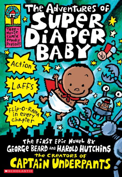 The Adventures of Super Diaper Baby (Captain Underpants Series)