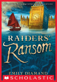 Title: Raiders' Ransom, Author: Emily Diamand