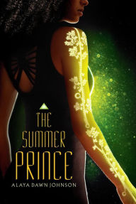 Title: The Summer Prince, Author: Alaya Dawn Johnson