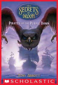 Title: Pirates of the Purple Dawn (The Secrets of Droon #29), Author: Tony Abbott