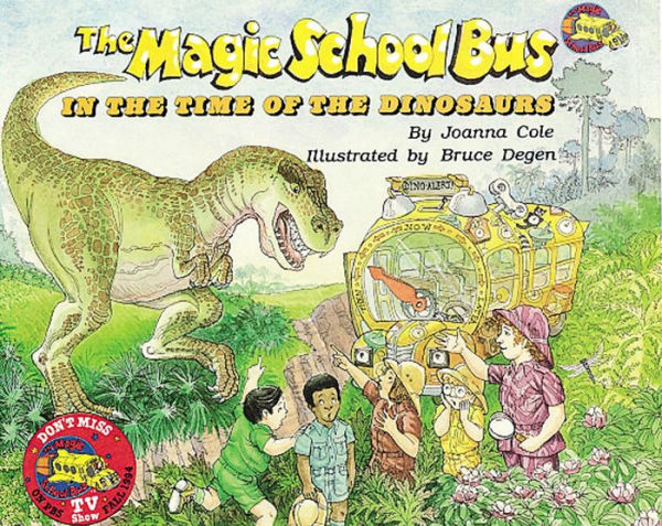 The Magic School Bus in the Time of the Dinosaurs