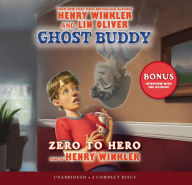 Title: Zero to Hero (Ghost Buddy Series #1), Author: Henry Winkler