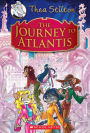 The Journey to Atlantis (Thea Stilton Special Edition)