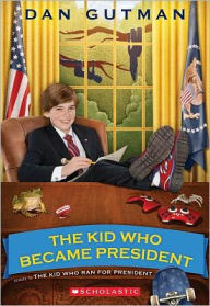 Title: The Kid Who Became President, Author: Dan Gutman