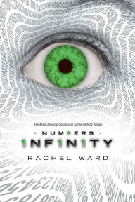 Title: Infinity (Numbers Series #3), Author: Rachel Ward