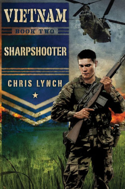 Sharpshooter (Vietnam Series #2) by Chris Lynch | eBook | Barnes & Noble®