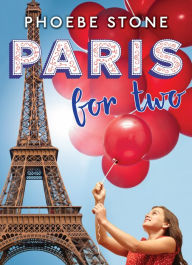 Title: Paris for Two, Author: Phoebe Stone