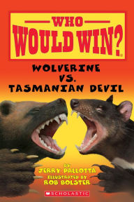 FB2 eBooks free download Wolverine vs. Tasmanian Devil (Who Would Win?) (English Edition)  9780545451895 by Jerry Pallotta, Rob Bolster
