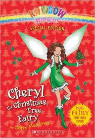 Title: Cheryl the Christmas Tree Fairy (Rainbow Magic: Special Edition Series), Author: Daisy Meadows