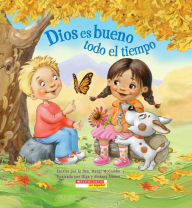 Title: Dios es bueno todo el tiempo: (Spanish language edition of God Is Good.All the Time), Author: Margi McCombs