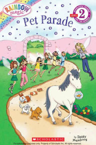 Title: Pet Parade (Rainbow Magic: Scholastic Reader Series), Author: Daisy Meadows