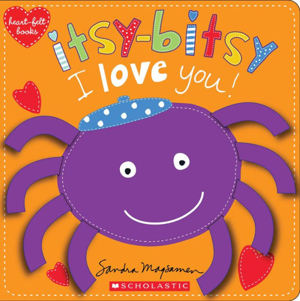 Itsy-Bitsy I Love You! (Heart-felt Books Series)