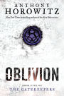 Oblivion (The Gatekeepers Series #5)