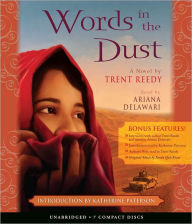 Title: Words in the Dust, Author: Trent Reedy