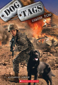 Title: Semper Fido (Dog Tags Series #1), Author: C. Alexander London