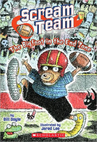 Title: The Big Foot in the End Zone (Scream Team Series #3), Author: Bill Doyle