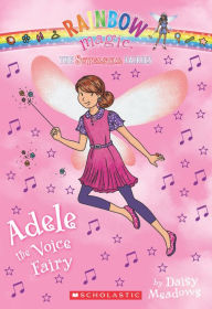 Title: Adele the Voice Fairy (Rainbow Magic: Superstar Fairies Series #2), Author: Daisy Meadows