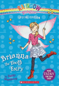 Brianna the Tooth Fairy (Rainbow Magic: Special Edition Series)