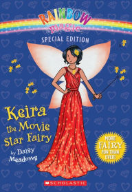 Title: Keira the Movie Star Fairy (Rainbow Magic: Special Edition Series), Author: Daisy Meadows