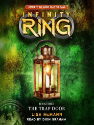 Title: The Trap Door (Infinity Ring Series #3), Author: Lisa McMann