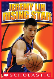 Title: Jeremy Lin: Rising Star, Author: James Buckley Jr.