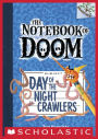 Day of the Night Crawlers (The Notebook of Doom Series #2)