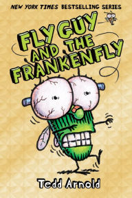 Title: Fly Guy and the Frankenfly (Fly Guy Series #13), Author: Tedd Arnold