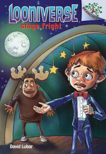 Stage Fright (Looniverse Series #4)