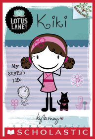 Title: Kiki: My Stylish Life (Lotus Lane Series #1), Author: Kyla May