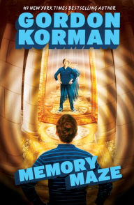 Title: Memory Maze (Hypnotists Series #2), Author: Gordon Korman