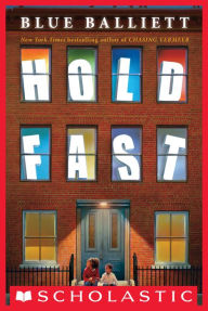 Title: Hold Fast, Author: Blue Balliett