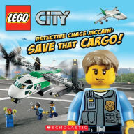 Title: Lego City: Detective Chase McCain: Save That Cargo!, Author: Trey King