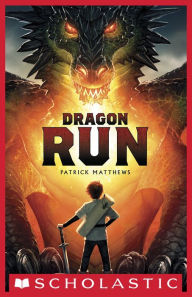 Title: Dragon Run, Author: Patrick Matthews