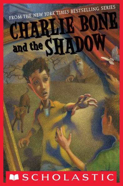 Charlie Bone and the Shadow (Children of the Red King Series #7)