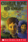 Charlie Bone and the Red Knight (Children of the Red King Series #8)