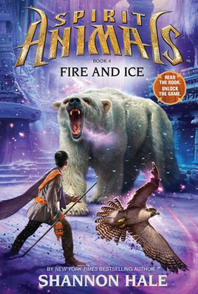 Fire and Ice (Spirit Animals Series #4)