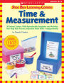 Shoe Box Learning Centers: Time & Measurement: 30 Instant Centers With Reproducible Templates and Activities That Help Kids Practice Important Math Skills--Independently!