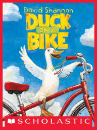 Title: Duck on a Bike, Author: David Shannon