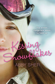 Title: Kissing Snowflakes, Author: Abby Sher