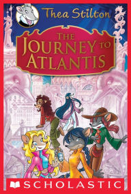 Title: The Journey to Atlantis (Thea Stilton Special Edition), Author: Thea Stilton