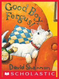 Title: Good Boy, Fergus!, Author: David Shannon